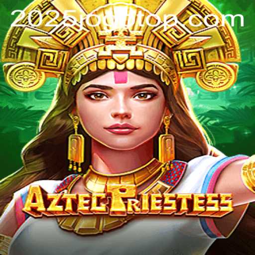 Exploring the Enigmatic World of AztecPriestess: A Dive into 2025's Most Anticipated Game