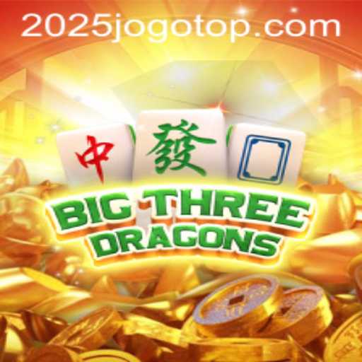 Exploring the World of BigThreeDragons: 2025's Most Anticipated Game